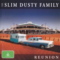 Slim Dusty - The Slim Dusty Family Reunion